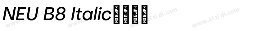 NEU B8 Italic字体转换